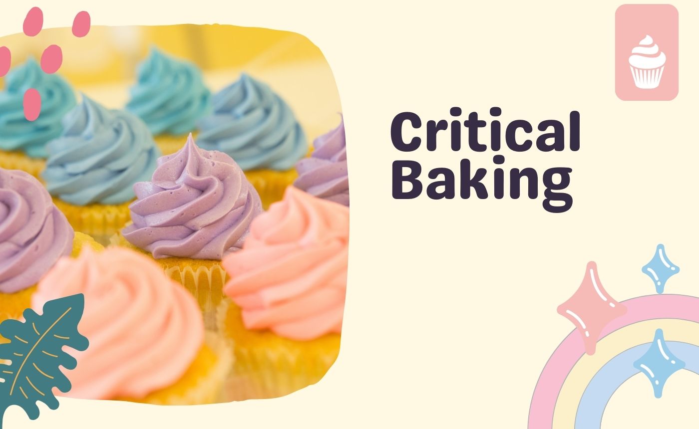 Critical Baking